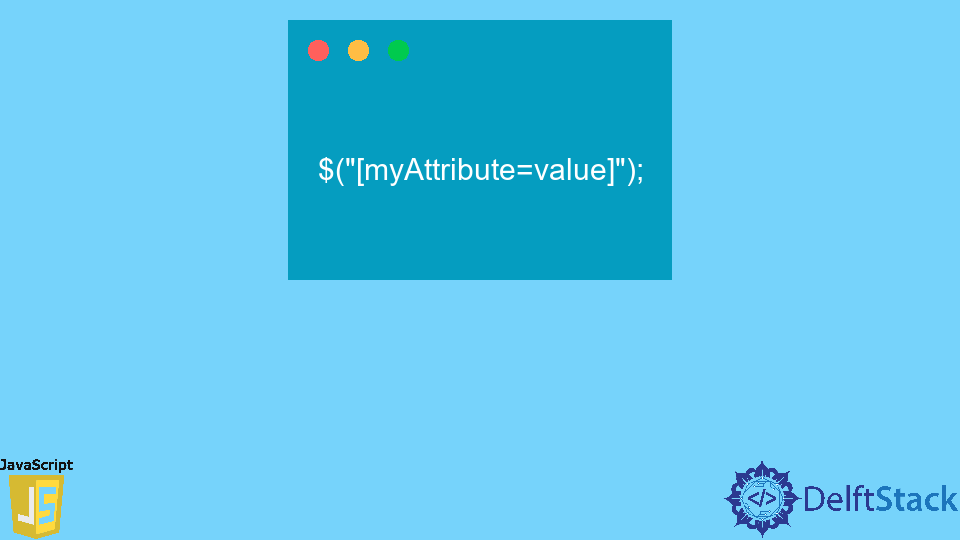 Javascript Find Element By Attribute Value